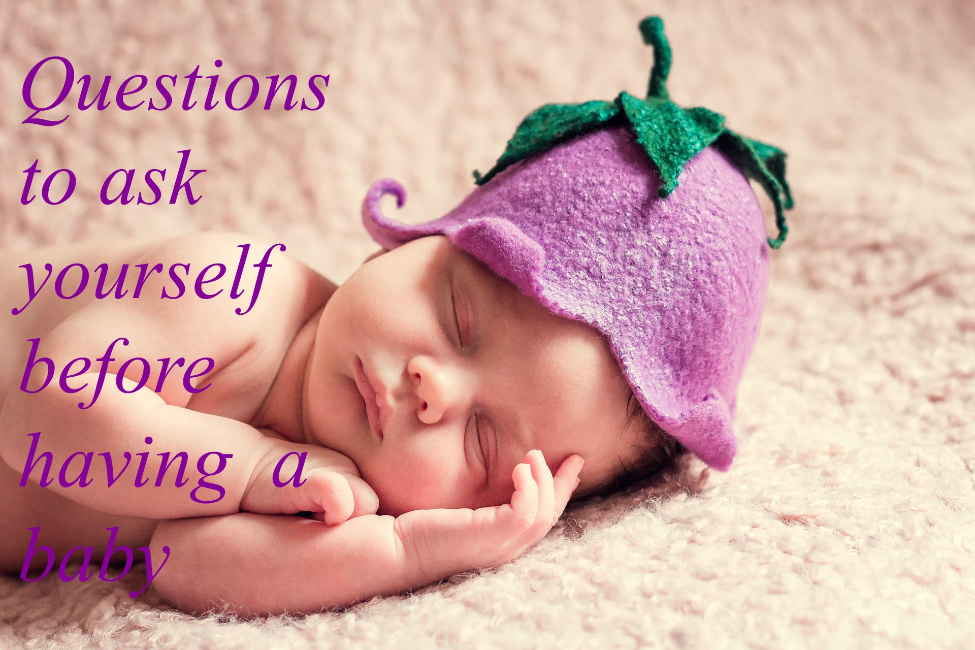 questions to ask before having a baby