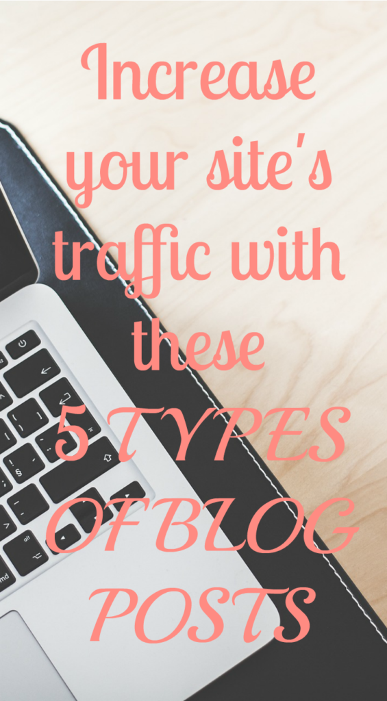 5 types of blog posts that generate traffic to your site