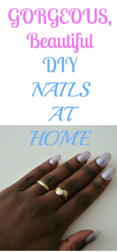 BEAUTIFUL DIY NAILS AT HOME