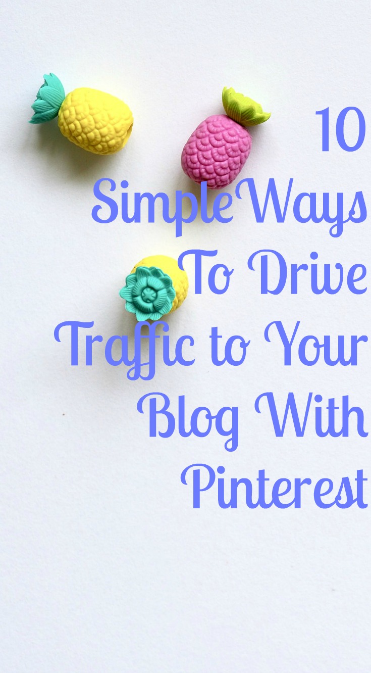 HOW TO BOOST YOUR BLOG TRAFFIC WITH PINTEREST