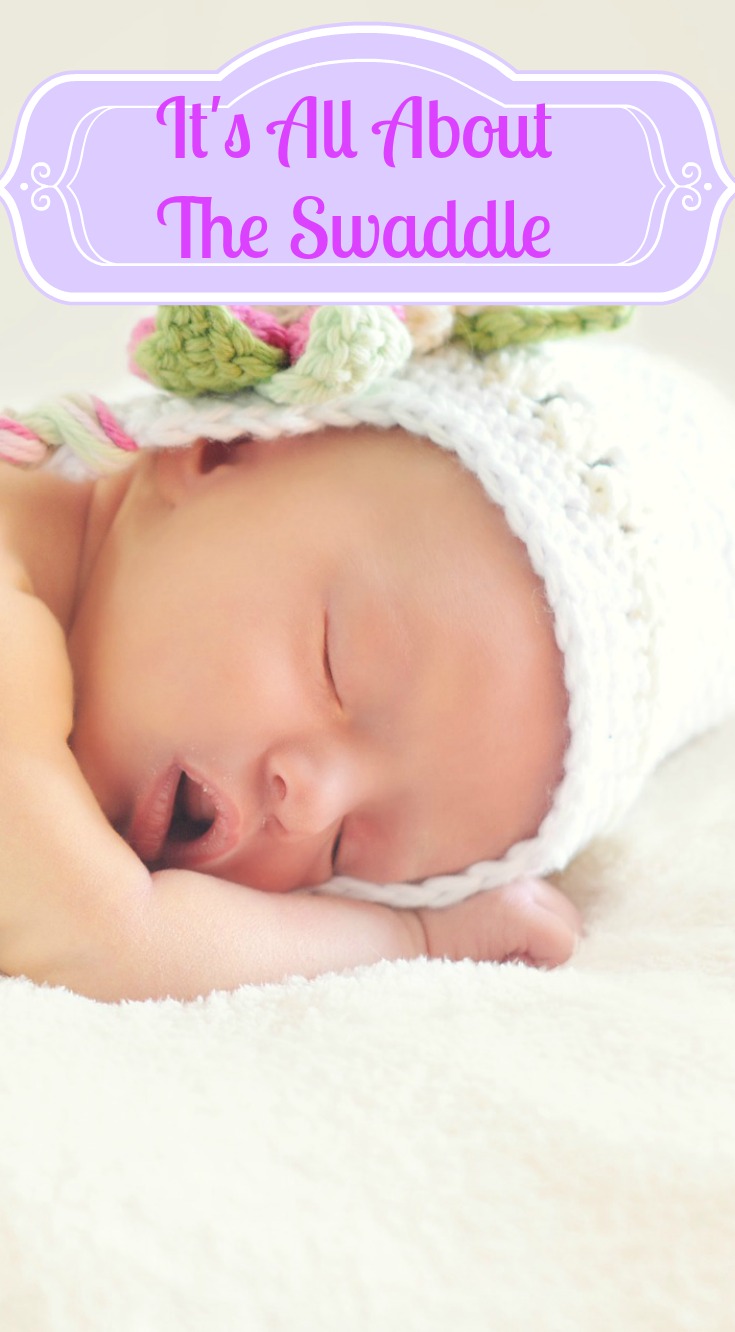 IT'S ALL ABOUT THE SWADDLE